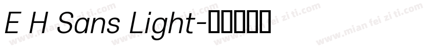E H Sans Light字体转换